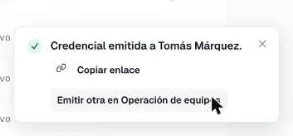 Mensaje Credencial emitida a Tomás Márquez, con Copiar enlace y Emitir otra en Operación de equipos