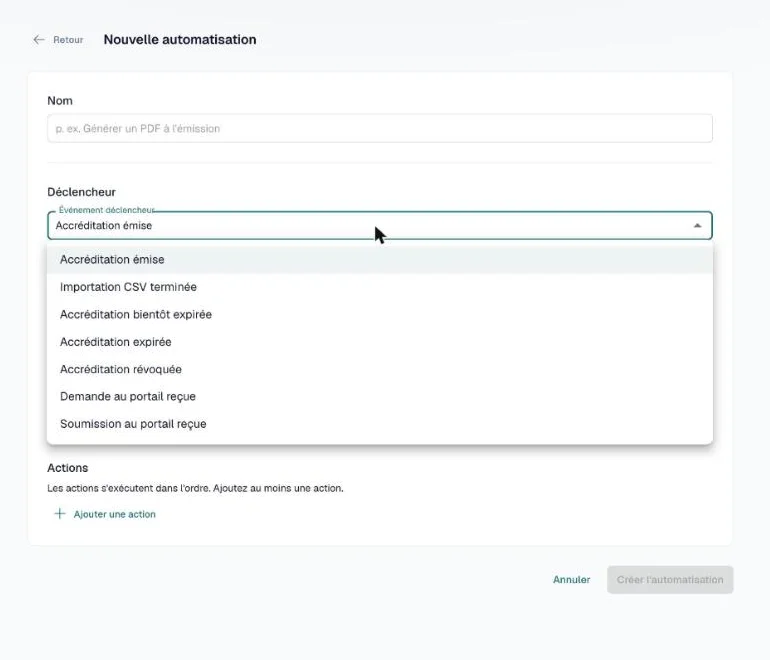 Liste des événements déclencheurs ouverte : Accréditation émise, Importation CSV terminée, Accréditation bientôt expirée, Accréditation expirée, Accréditation révoquée, Demande au portail reçue et Soumission au portail reçue