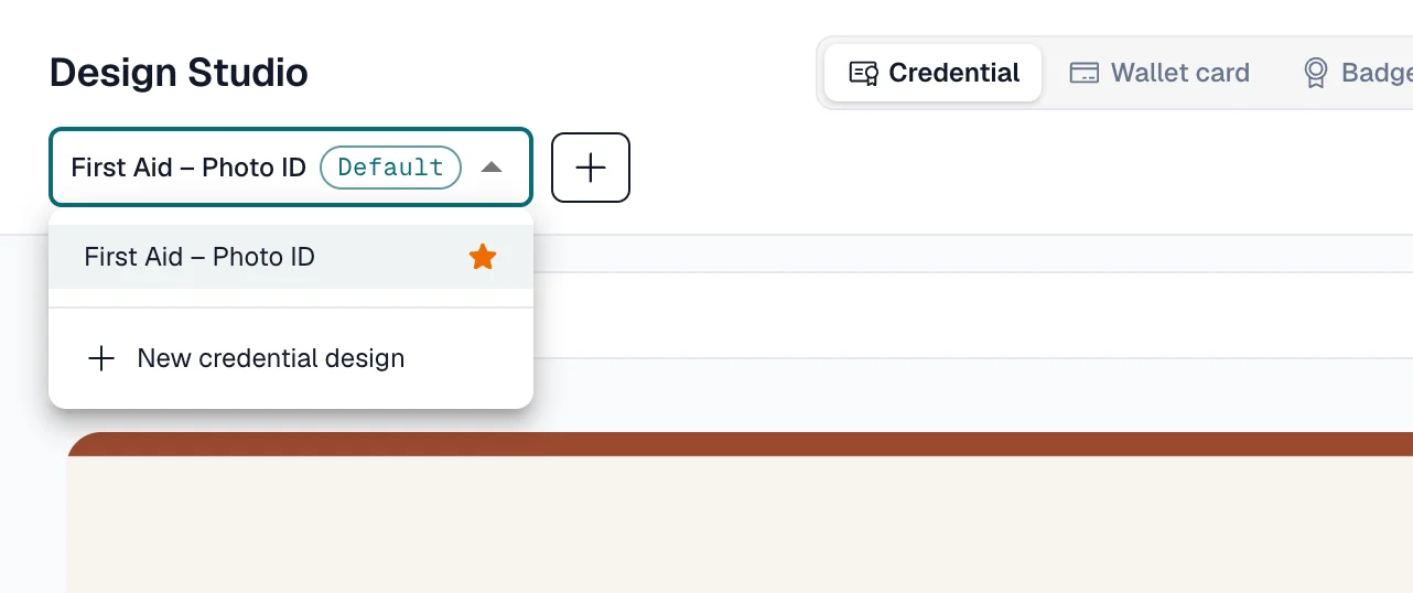 Design dropdown open listing the saved designs, with the + button beside it and New credential design as the last row