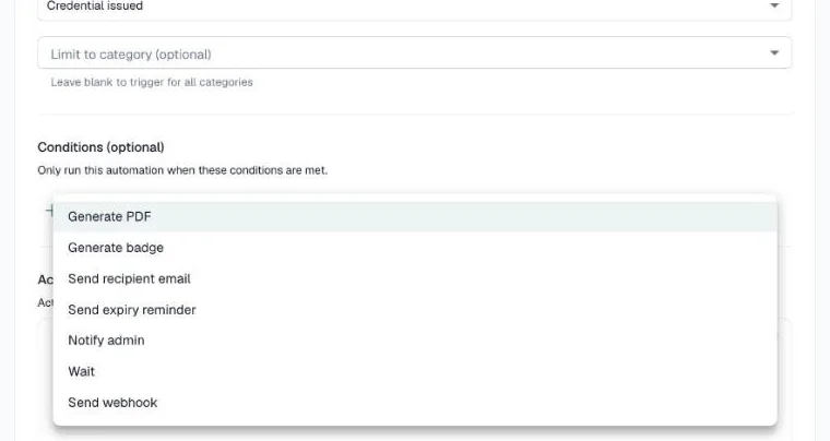 Action type list open with Generate PDF, Generate badge, Send recipient email, Send expiry reminder, Notify admin, Wait and Send webhook